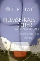 Numse-Kajs otier på de græske øer