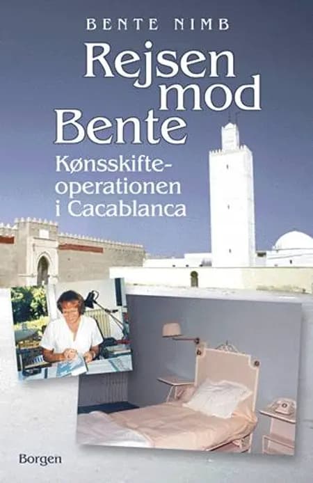 Rejsen mod Bente af Bente Nimb
