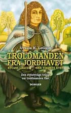 Troldmanden fra Jordhavet Atuans grave