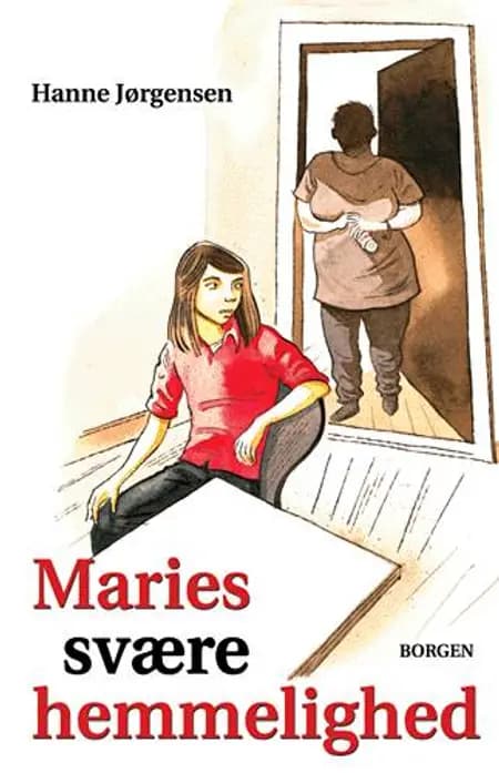 Maries svære hemmelighed af Hanne Jørgensen