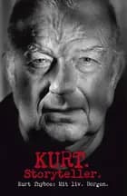 Kurt. Storyteller. af Kurt Thyboe