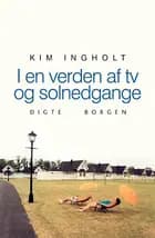 I en verden af tv og solnedgange