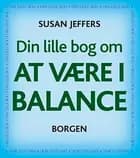Din lille bog om at være i balance