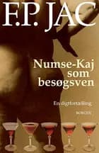 Numse-Kaj som besøgsven