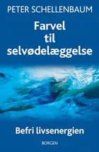 Farvel til selvødelæggelse