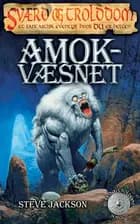 Amok-væsnet af Steve Jackson