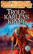 Troldkarlens krypt af Ian Livingstone