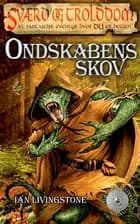 Ondskabens skov