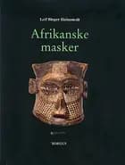 Afrikanske masker af Leif Holmstedt
