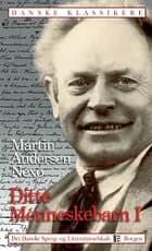 Ditte Menneskebarn 2/2 af Martin Andersen Nexø