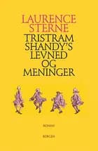 Tristram Shandys levned og meninger