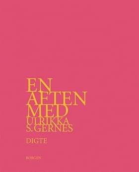 En aften med Ulrikka S. Gernes af Ulrikka S. Gernes
