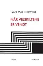 Når vejskiltene er vendt