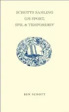 Schotts samling om sport, spil & tidsfordriv