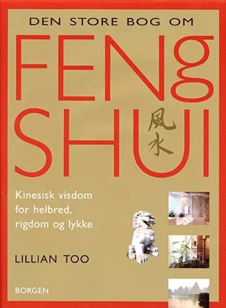 Den store bog om Feng Shui af Lillian Too