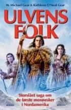 Ulvens folk af W. Michael Gear og Kathleen O\'Neal Gear