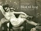 Blot til lyst