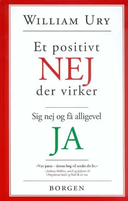 Et positivt NEJ der virker af William Ury