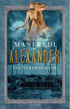Ved verdens ende af Valerio Massimo Manfredi