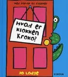 Hvad er klokken Kroko? af Jo Lodge