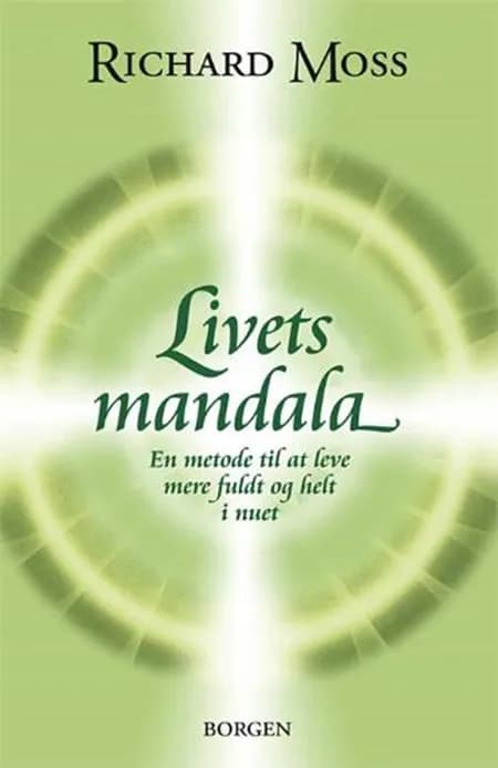 Livets mandala af Richard Moss