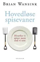 Hovedløse spisevaner