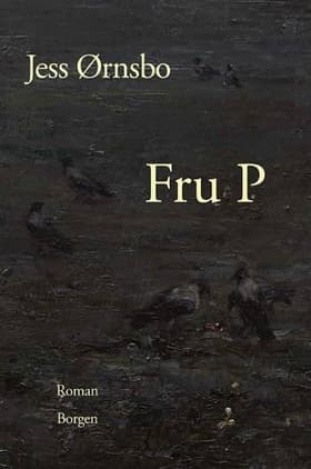 Fru P af Jess Ørnsbo