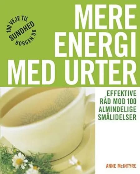 Mere energi med urter af Anne McIntyre