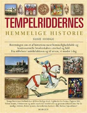 Tempelriddernes hemmelige historie af Susie Hodge