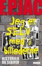 Jeg er selv med i billederne