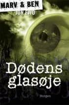 Dødens glasøje af Jon Ewo