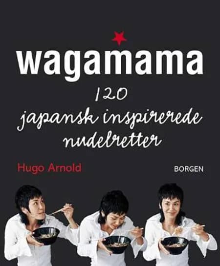 Wagamama af Hugo Arnold