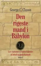 Den rigeste mand i Babylon af George S. Clason