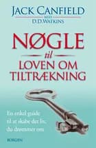 Nøgle til loven om tiltrækning af Jack Canfield