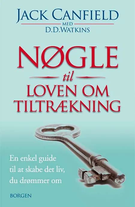 Nøgle til loven om tiltrækning af Jack Canfield
