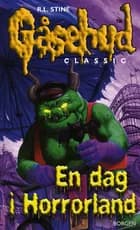 En dag i Horrorland af R. L. Stine