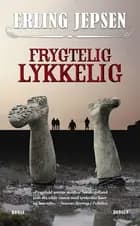 Frygtelig lykkelig
