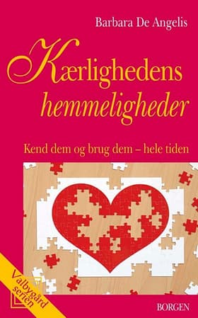 Kærlighedens hemmeligheder af Barbara De Angelis