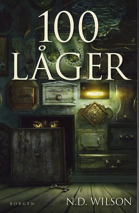 100 låger af N. D. Wilson
