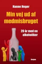 Min vej ud af medmisbruget af Hanne Heger