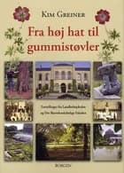 Fra høj hat til gummistøvler af Kim Greiner