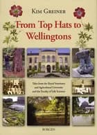 From Top Hats to Wellingtons