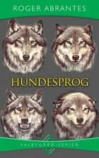 Hundesprog af Roger Abrantes
