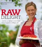 Raw delight