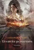 Urværksprinsessen af Cassandra Clare