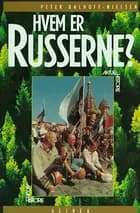 Hvem er russerne?