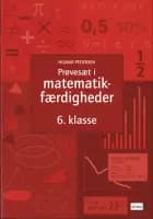 Prøvesæt i matematikfærdigheder, 6.kl. af Hilmar Pedersen