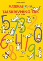 Matematik-Tak 1.kl. Talskrivning-tak
