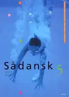 Sådansk 5, Skriftlig dansk