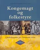 Kongemagt og folkestyre af Claus Buttenschøn og Olaf Ries